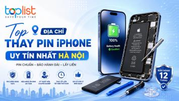 Trung tâm thay pin điện thoại iPhone ở Hà Nội uy tín, lấy ngay