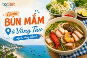 Quán bún mắm ở Vũng Tàu: ngon, đông khách