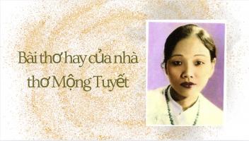 Bài thơ hay của nhà thơ Mộng Tuyết