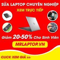 Bảng giá sửa Laptop uy tín lấy liền tại MrLaptop.vn