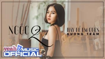 Top 5 Ca khúc hot nhất trong làng nhạc Việt những ngày đầu tháng 10/ 2016