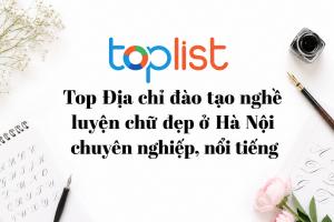 Địa chỉ đào tạo nghề luyện chữ đẹp ở Hà Nội chuyên nghiệp, nổi tiếng