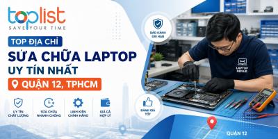 Địa chỉ sửa chữa máy tính, laptop ở Quận 12 (TPHCM) uy tín nhất
