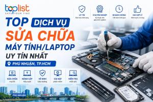 Dịch vụ sửa chữa laptop ở quận Phú Nhuận, TP. HCM uy tín nhất