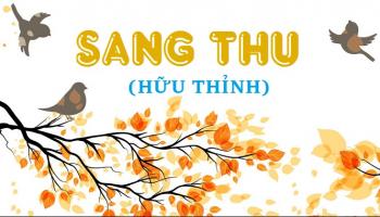 đoạn văn ghi lại cảm xúc về bài thơ Sang thu hay nhất