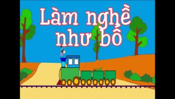 Giáo án thơ Làm nghề như bố cho trẻ mầm non hay nhất
