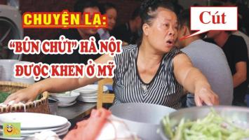 Quán bún chửi hot  và đông khách nhất Hà Nội