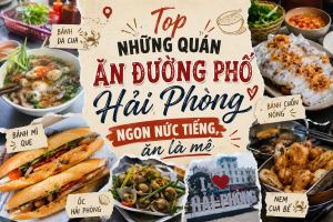 Quán ăn đường phố Hải Phòng ngon nức tiếng, ăn là mê