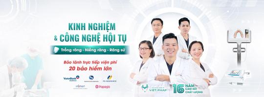 Review Nha khoa Quốc tế Việt Pháp có tốt không? Chất lượng ra sao?