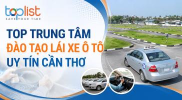 Trung tâm đào tạo lái xe ô tô ở Cần Thơ uy tín, nổi tiếng