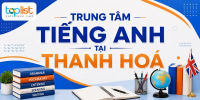 Trung tâm tiếng Anh tại Thanh Hoá uy tín, nổi tiếng