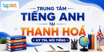 Trung tâm tiếng Anh tại Thanh Hoá uy tín, nổi tiếng