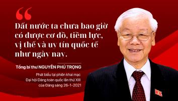 Những câu nói hay và thấm thía nhất của Tổng bí thư Nguyễn Phú Trọng