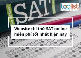 Website thi thử SAT online miễn phí tốt nhất hiện nay