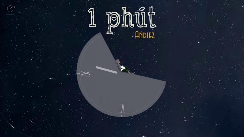 Bài hát: 1 phút - Andiez