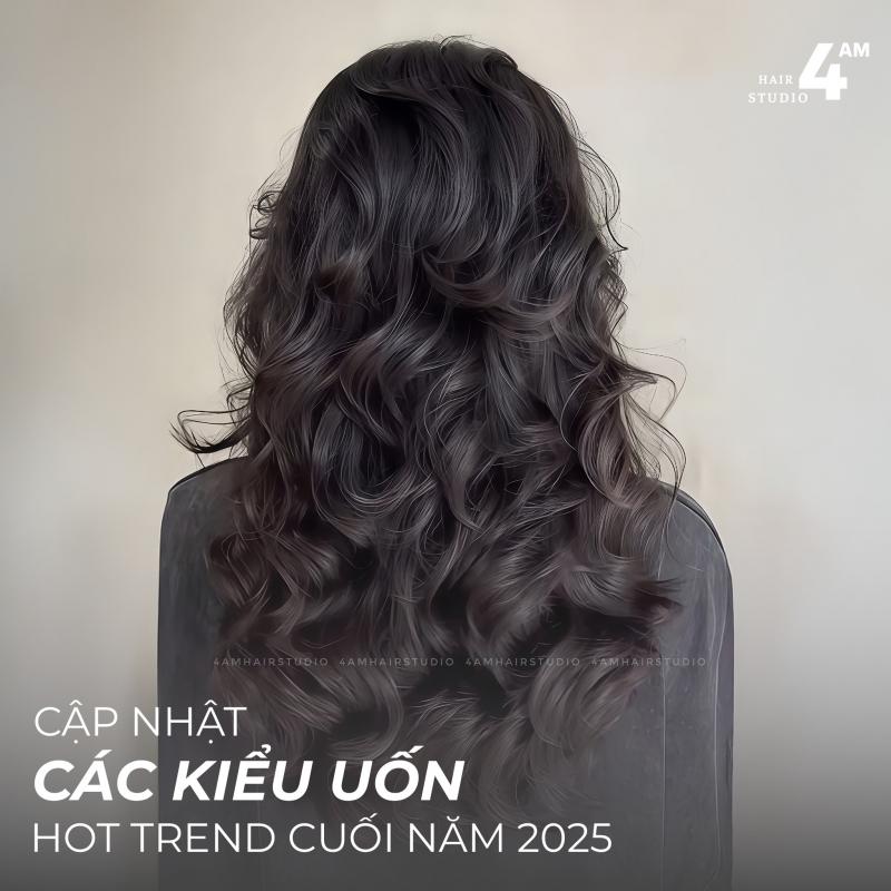 4AM Hair Studio: Địa Chỉ Uốn Tóc Đẹp, Giữ Nếp Lâu, Không Hư Tổn