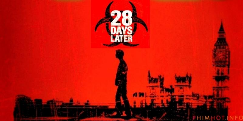 28 days later (2002)