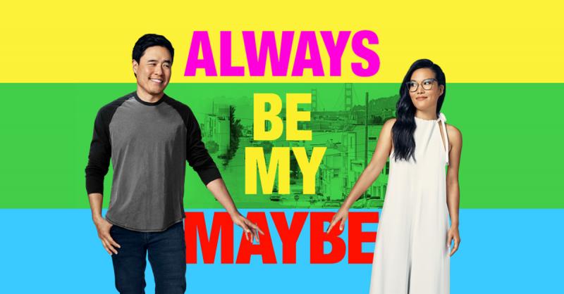 Always be my maybe