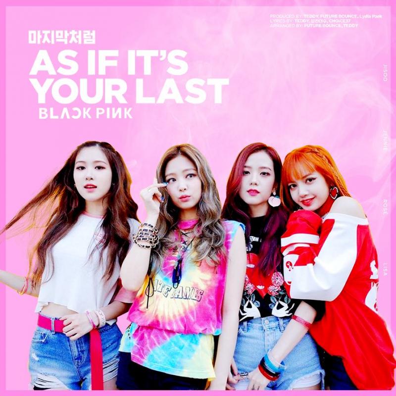 As If It's Your Last - BLACKPINK