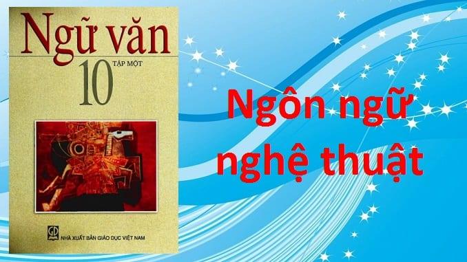 Bài soạn Phong cách ngôn ngữ nghệ thuật (Ngữ Văn 10) hay nhất