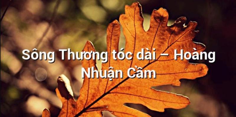 Bài thơ: Sông Thương tóc dài