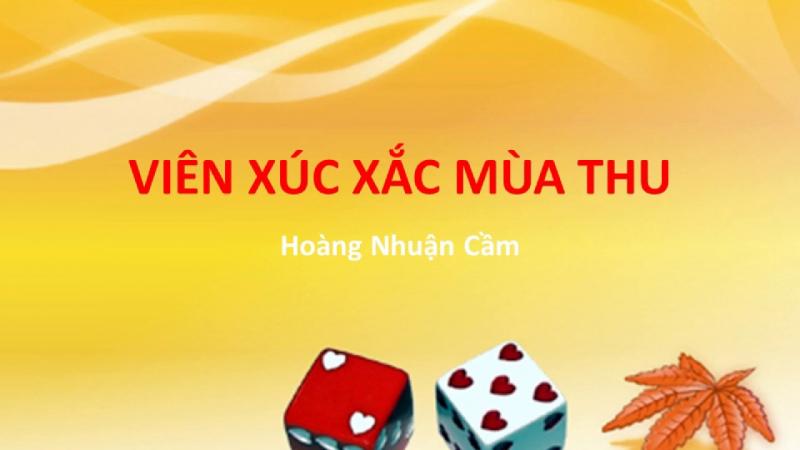 Bài thơ: Viên xúc xắc mùa thu