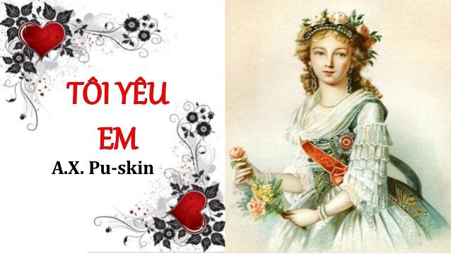 Top 10 Bài văn phân tích bài thơ "Tôi yêu em" của Puskin hay nhất -  Toplist.vn