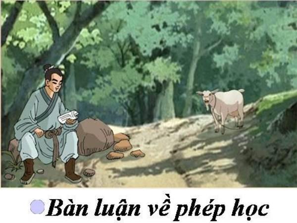 Bàn luận về nghị luận về bàn luận về phép học với các quan điểm đa dạng