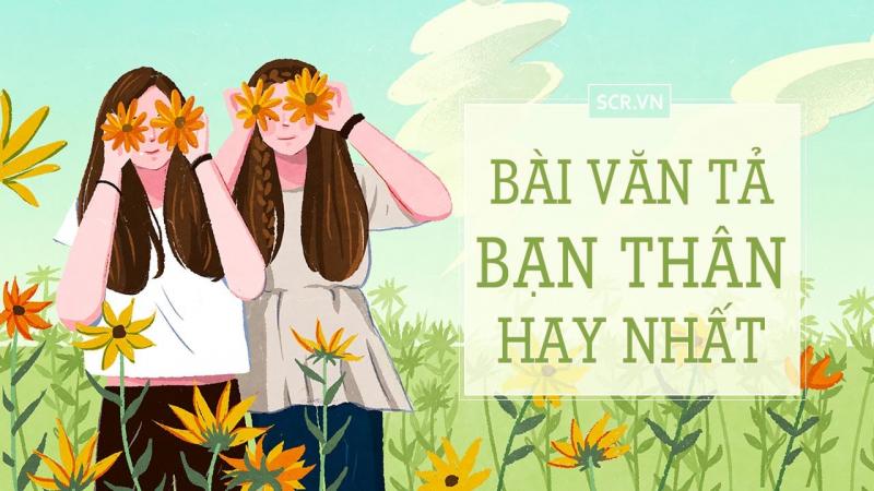 Bài văn tả người bạn thân là con gái - mẫu 2