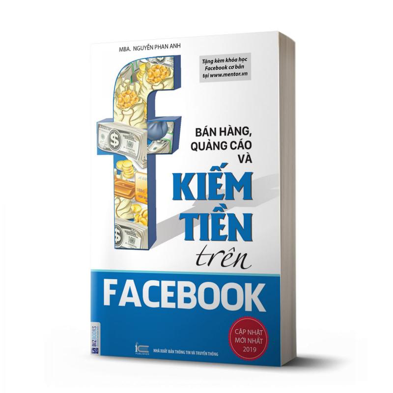 Bán hàng, quảng cáo và kiếm tiền trên Facebook