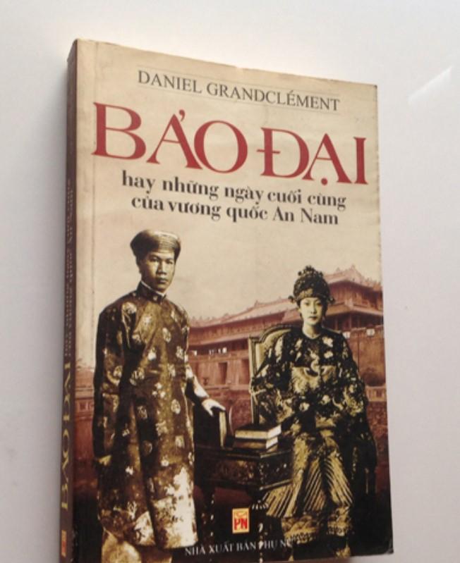 Bảo Đại, hay là những ngày cuối cùng của vương quốc An Nam