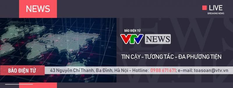 Báo điện tử VTV News – Đài Truyền Hình Việt Nam