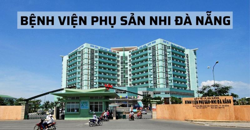 Bệnh viện Phụ sản - Nhi Đà Nẵng