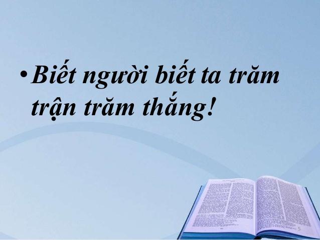 Biết người biết ta, trăm trận trăm thắng