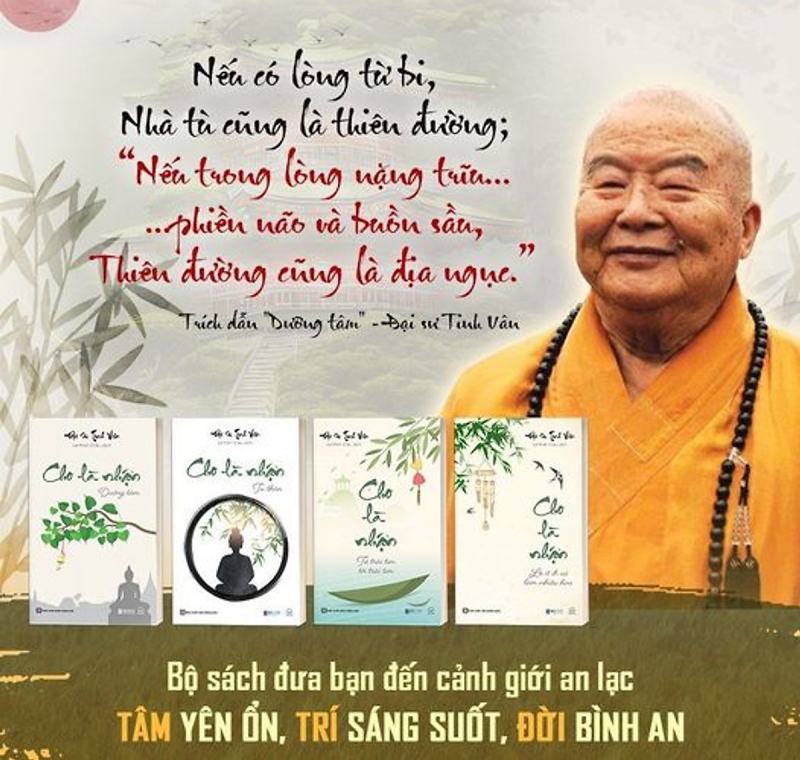 Bộ 4 Cuốn: Cho Là Nhận - Tâm Thanh Tĩnh, Đời Ắt An Yên - Đại sư Tinh Vân