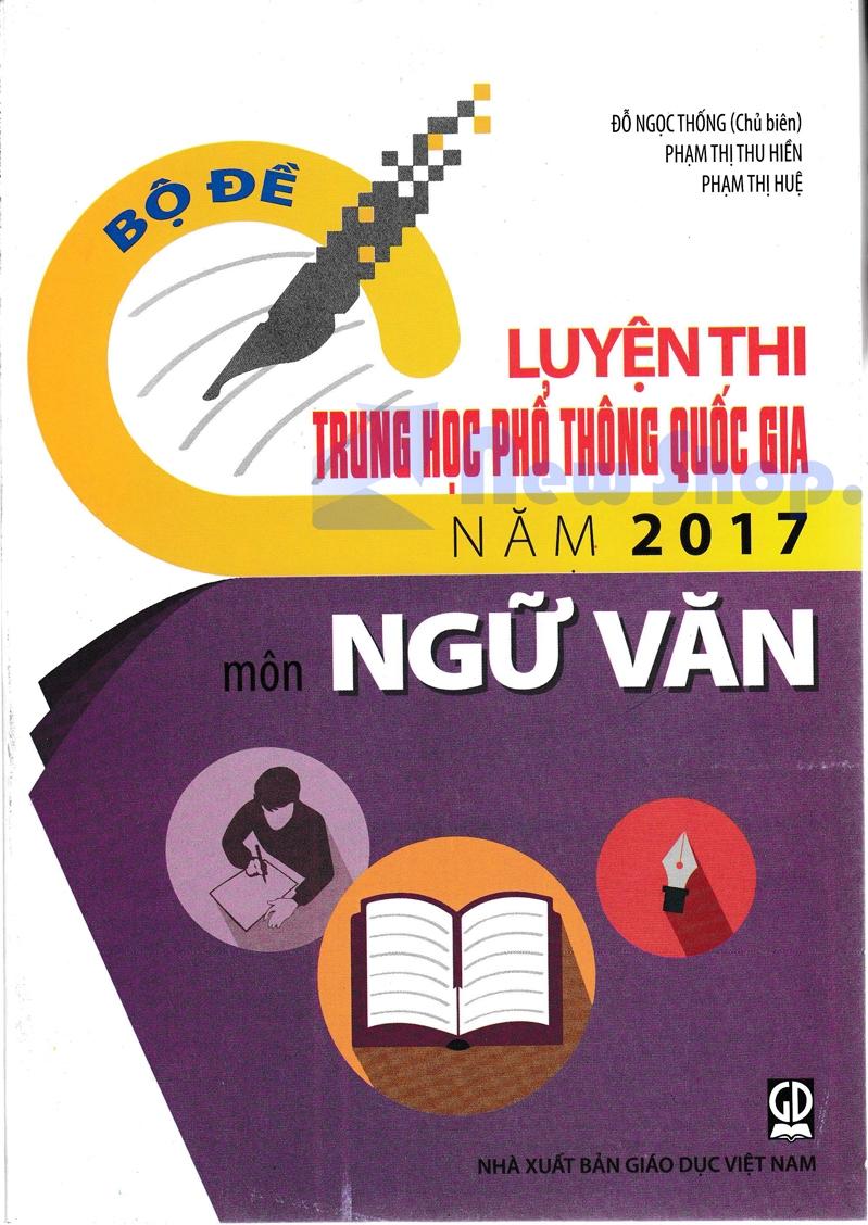 Bộ đề luyện thi THPT Quốc Gia năm 2017 môn Văn