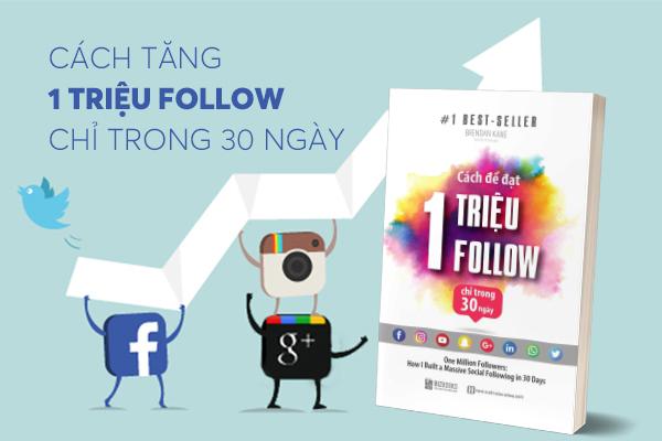 Cách Để Đạt 1 Triệu Follow Chỉ Trong 30 Ngày