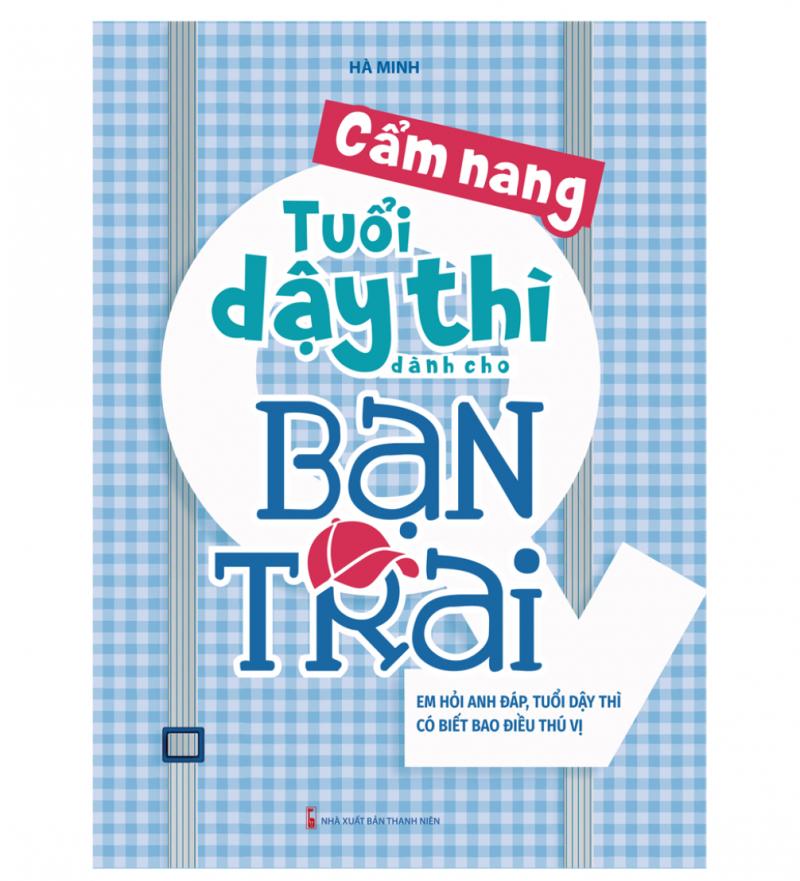 Cẩm nang tuổi dậy thì dành cho bạn trai