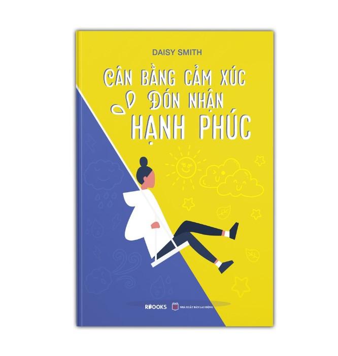 Cân bằng cảm xúc - Đón nhận hạnh phúc