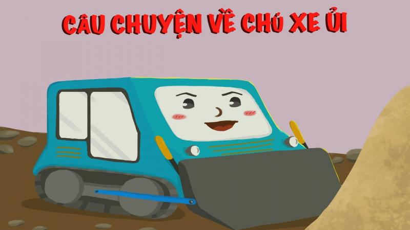 Câu chuyện về chú xe ủi