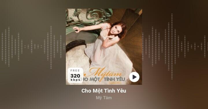 Cho một tình yêu - Mỹ Tâm