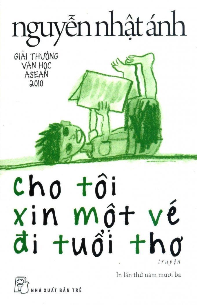 Cho tôi xin một vé đi tuổi thơ - Nguyễn Nhật Ánh