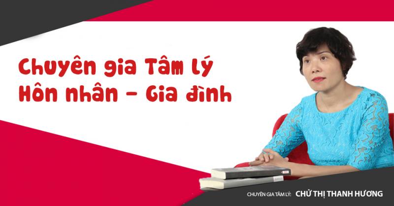 Chuyên gia Tâm lý Chử Thị Thanh Hương