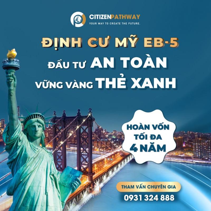 Citizen Pathway là đơn vị tư vấn định cư di trú Mỹ uy tín hàng đầu tại Việt Nam