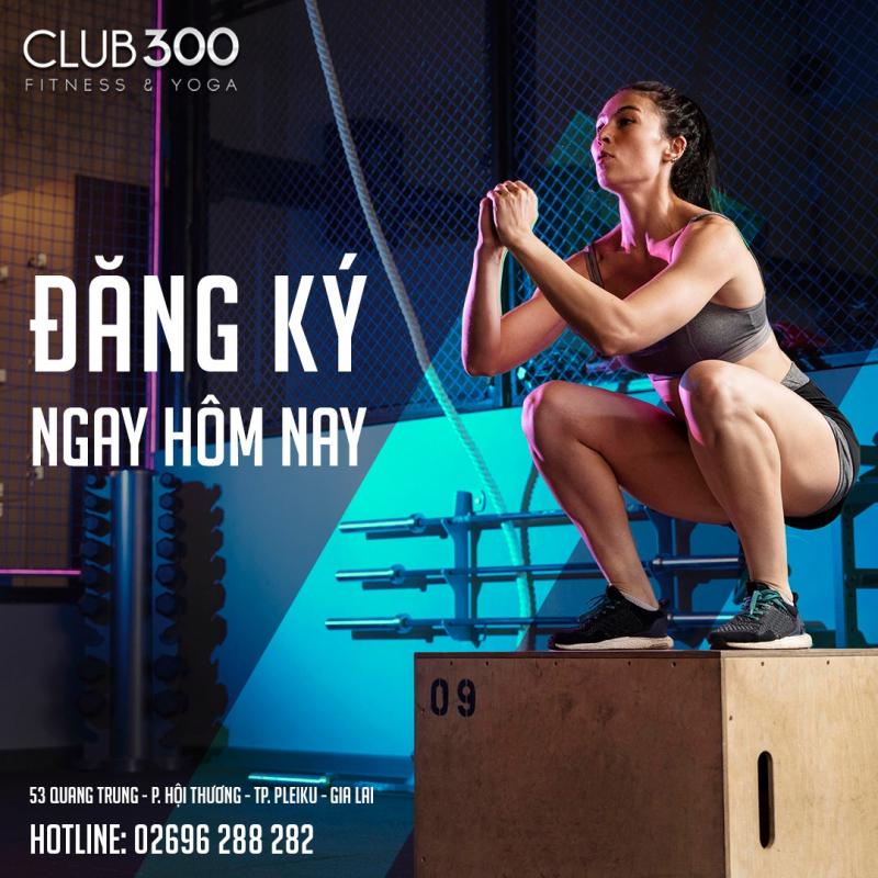 Club300 Fitness & Yoga - Pleiku