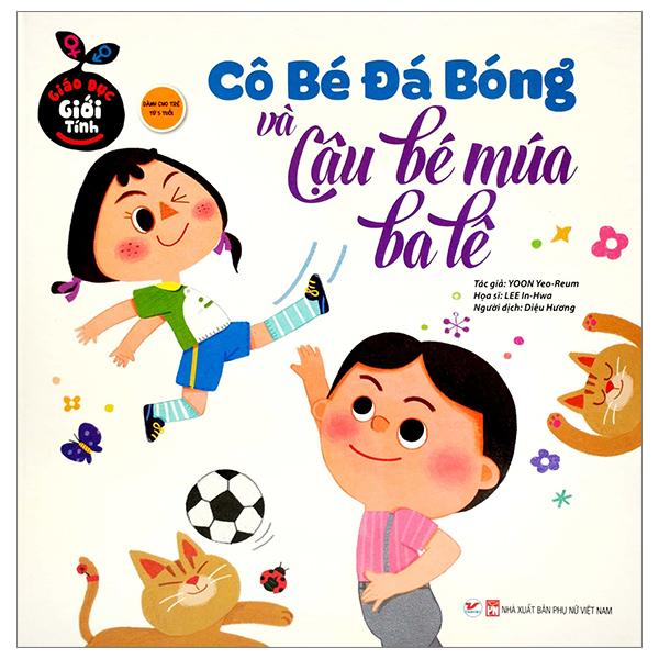 Cô bé đá bóng và cậu bé múa ba lê