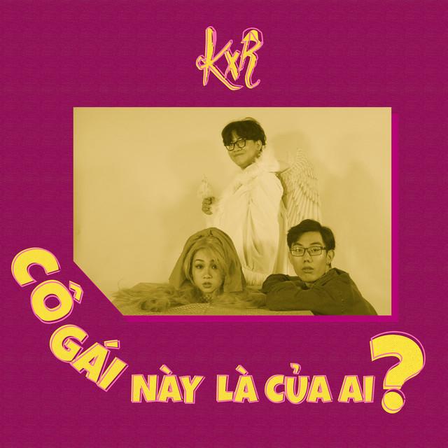 Cô gái này là của ai? - Krix X Rush ft. Nhi Nhi