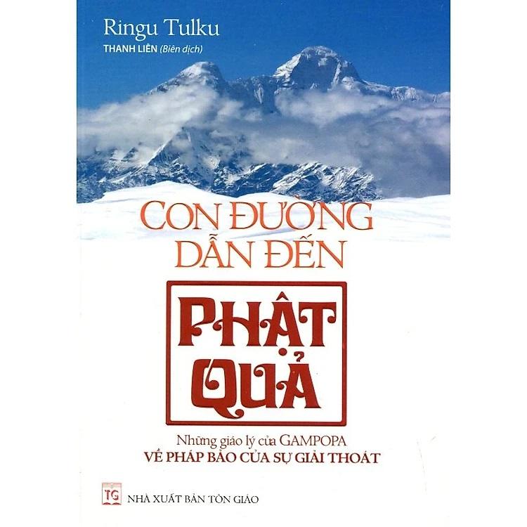 Con đường dẫn đến Phật quả - Tác giả: Ringu Tulku