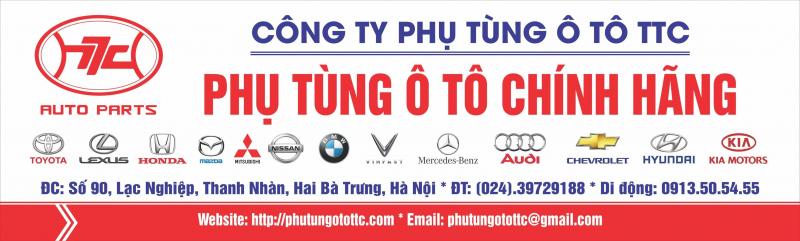 Công ty Cổ phần Ô tô TTC – Địa chỉ cung cấp phụ tùng ô tô chính hãng tại Hà Nội