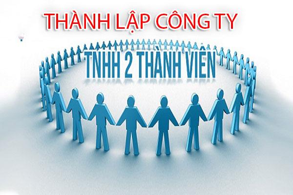 Thành lập Công ty TNHH 2 thành viên trở lên